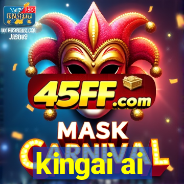 kingai ai
